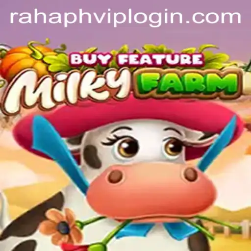 Discover the Exciting World of MilkyFarmBuyFeature on RahaPH.com